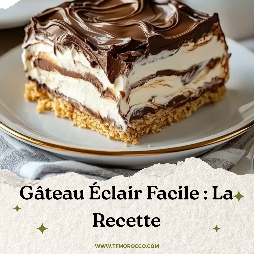 Gâteau Éclair Facile: La Recette Gourmande Sans Cuisson - recette française facile